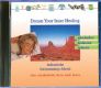 Dream your inner Healing, CD ca. 45 min